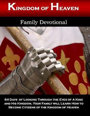 Kingdom of Heaven Family Devotional