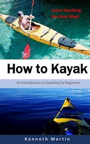 How to Kayak