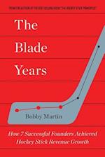 The Blade Years