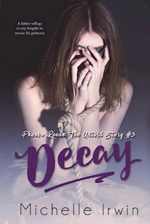 Decay: Phoebe Reede: The Untold Story #3.2