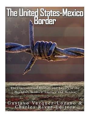 The United States-Mexico Border