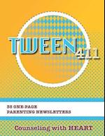 Tween 411 Parenting Newsletters