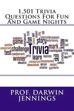 1,501 Trivia Questions for Fun and Game Nights