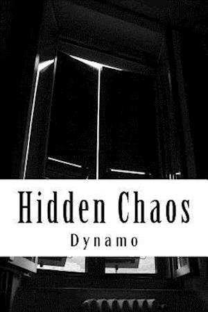 Hidden Chaos