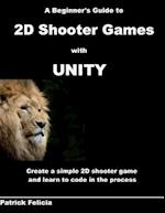 A Beginner's Guide to 2D Shooter Games with Unity