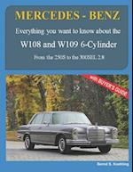 MERCEDES-BENZ, The 1960s, W108 and W109 6-Cylinder: From the 250S to the 300SEL 2.8 