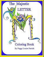 The Majestic Letter M Coloring Book
