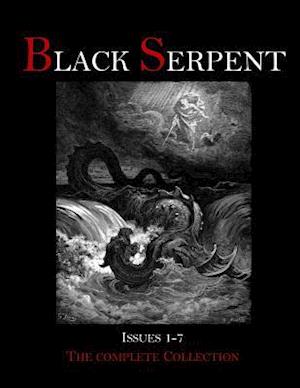 Black Serpent Magazine - Issues 1-7