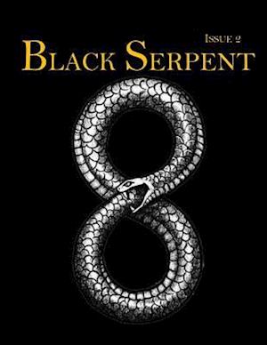 Black Serpent Magazine - Issue 2