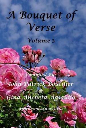 A Bouquet of Verse Volume 3