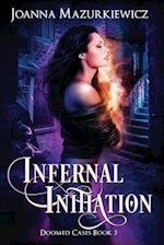 Infernal Initiation (Doomed Cases Book 3