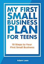 My First Small Business Plan for Teens