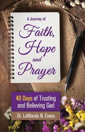 A Journey of Faith, Hope, and Prayer