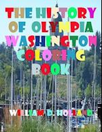 The History of Olympia Washington Coloring Book