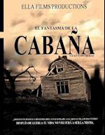 El Fantasma de La Cabana