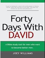 Forty Days with David