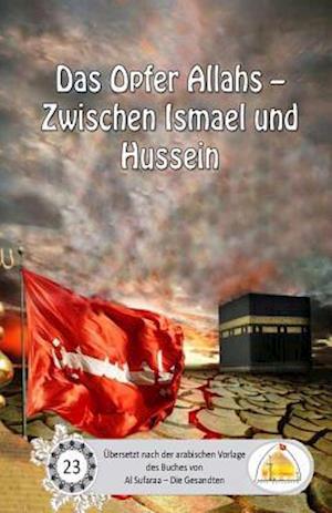 Das Opfer Allahs - Zwischen Ismael Und Hussein