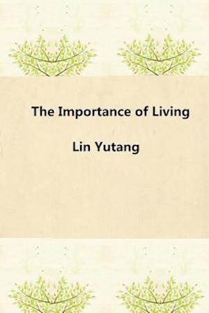 The Importance of Living