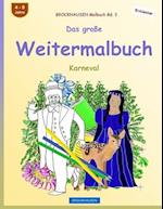 Brockhausen Malbuch Bd. 3 - Das Große Weitermalbuch