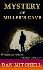 Mystery of Miller's Cave