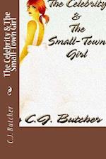 The Celebrity & the Small-Town Girl