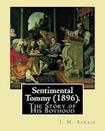 Sentimental Tommy (1896). by