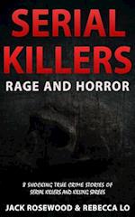 Serial Killers Rage and Horror