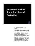 An Introduction to Slope Stability and Protection