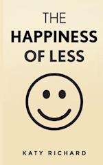 The Happiness of Less