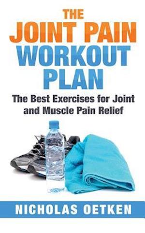 The Joint Pain Workout Plan