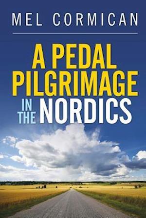 A Pedal Pilgrimage in the Nordics