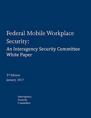 Federal Mobile Workplace Security