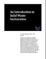An Introduction to Solid Waste Incineration