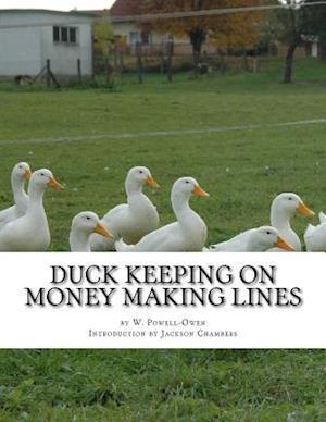 Duck Keeping on Money Making Lines