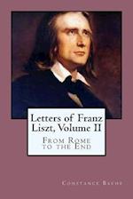 Letters of Franz Liszt, Volume II