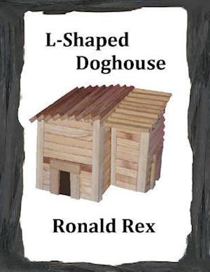 L-Shaped Doghouse