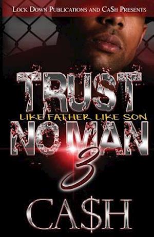 Trust No Man 3