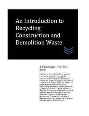 An Introduction to Recycling Construction and Demolition Waste