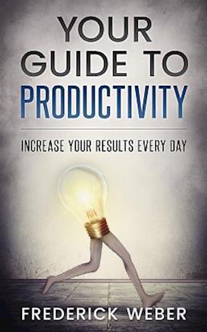 Your Guide to Productivity