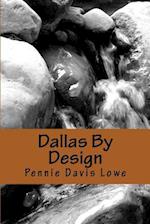 Dallas By Design