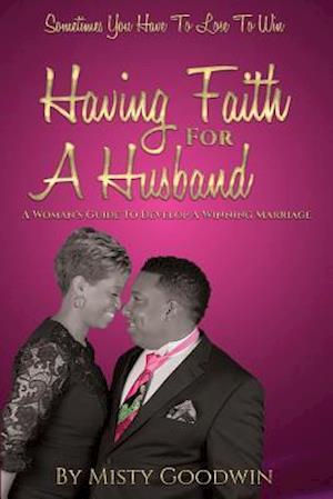 Having Faith for a Husband