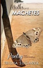 Moths and Machetes