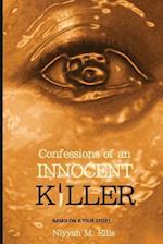 Confessions of an Innocent Killer