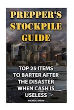 Prepper's Stockpile Guide