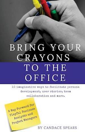 Bring Your Crayons to the Office