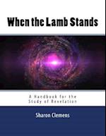 When the Lamb Stands