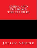 China And The Bomb: The CIA Files 