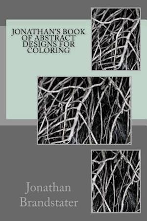 Jonathan's Book of Abstract Designs for Coloring