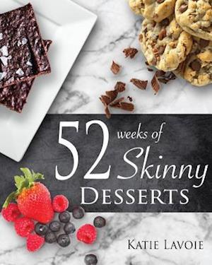 52 Weeks of Skinny Desserts