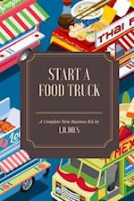 How to Start a Food Truck
